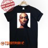 Tupac Shakur T Shirt