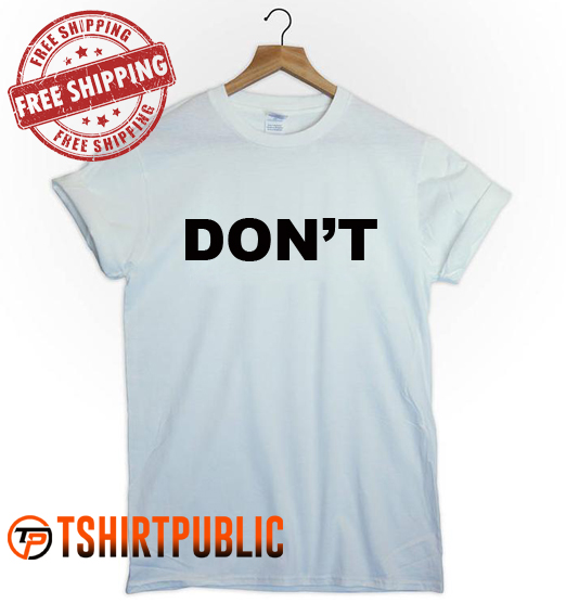 Don't David Rose T Shirt