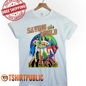 Saving The World T Shirt
