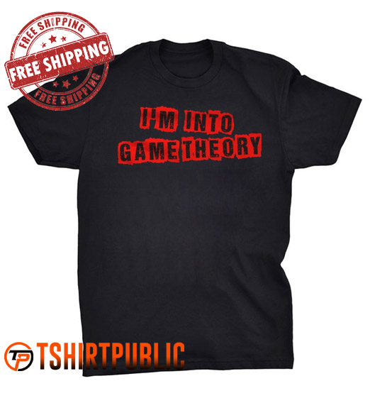 Game Theory T Shirt