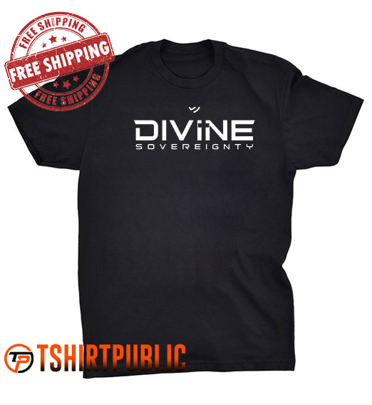 Divine Sovereignty T Shirt