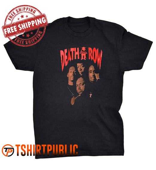 Death Row T Shirt