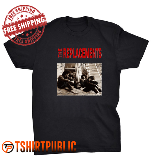The Replacements T Shirt
