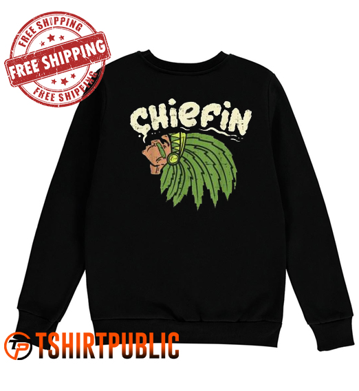 Chiefin Smoiking Sweatshirt