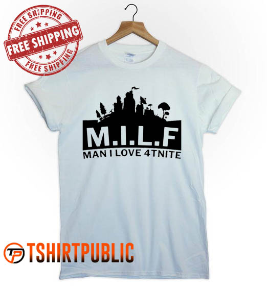 Men I Love Fortnite T Shirt Free Shipping