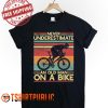 Never Underestimate an Old Man On a Bike T Shirt Free Shipping