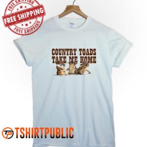 Country Toads Take Me Home T Shirt