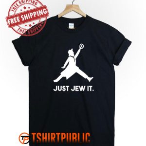 Just Jew It Funny Jewish T Shirt