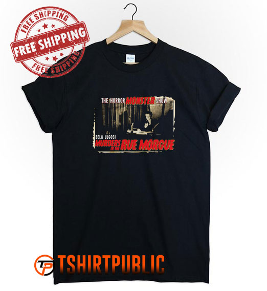 Murders In The Rue Morgue T Shirt
