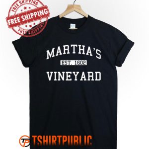 Martha's Vineyard Est. 1602 T Shirt Free Shipping