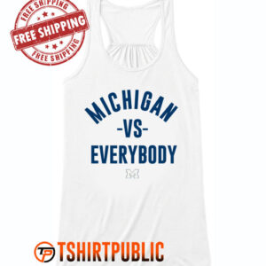 Michigan Vs Everybody Tank Top