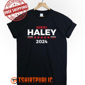Nikki Haley T Shirt Free Shipping