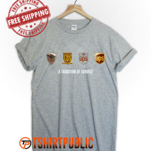 UPS a Tradition of Service T Shirt