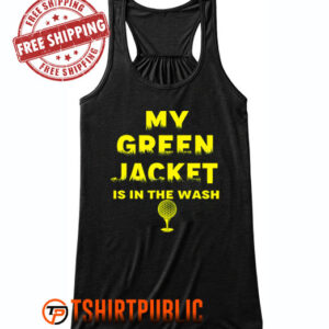 Jacket Green in the Wash Master Golf Golfer Player Tank Top