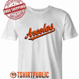 Baltimore Areolas T Shirt Free Shipping