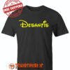 DeSantis T Shirt Free Shipping