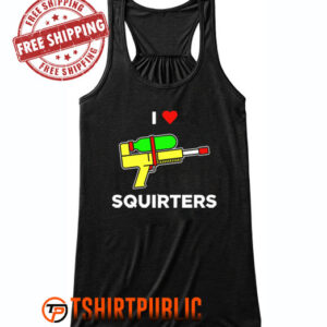 Justin Danger Nunley I Love Squirters Tank Top
