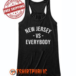 New Jersey vs Everybody Tank Top Free Shipping