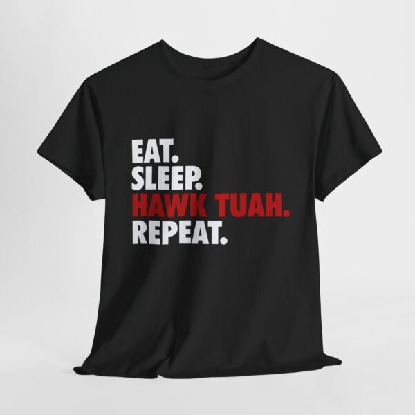 eat sleep hawk tuah repeat shirt