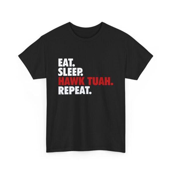 eat sleep hawk tuah repeat shirt