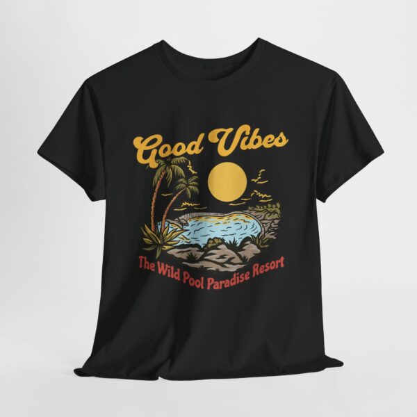 good vibes the wild pool paradise resort shirt